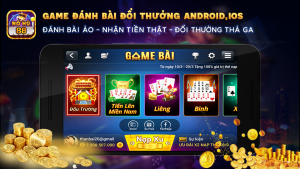 Top game đánh bài đổi thưởng Android/ iOS được yêu thích nhất